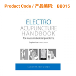 Electro-Acupuncture Handbook for Musculoskeletal Problems</br>电针治疗肌肉骨骼问题手册